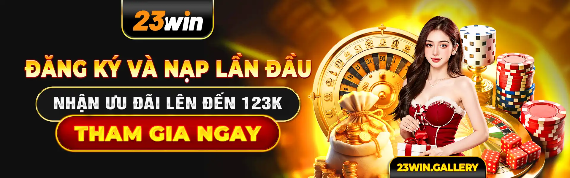 Đăng ký 23win và nạp lần đầu nhận 123k